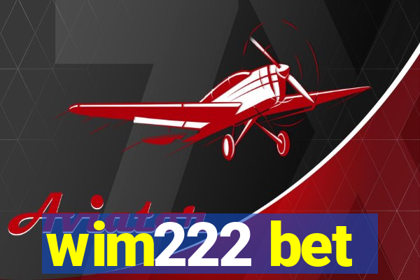 wim222 bet